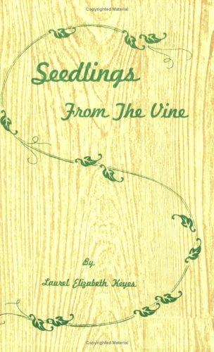 Cover for Seedlings from the Vine