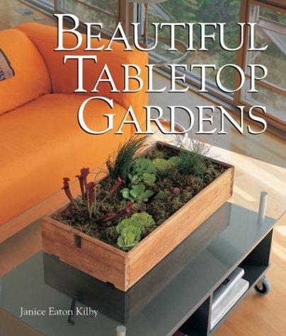Cover for Beautiful Tabletop Gardens