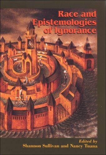 Cover for Race and Epistemologies of Ignorance (Suny Series, Philosophy and Race)