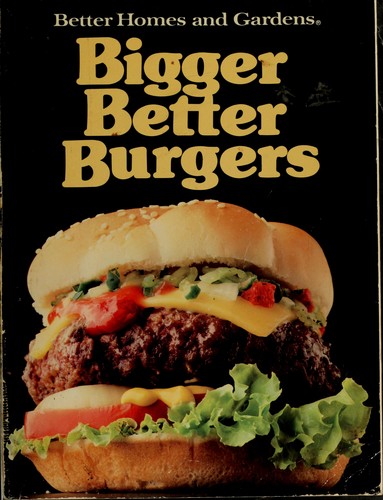 Cover for Bigger better burgers