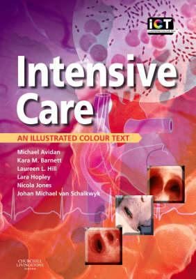 Cover for Intensive Care An Illustrated Colour Text