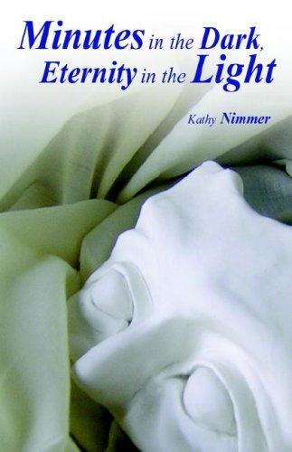 Cover for Minutes in the Dark, Eternity in the Light