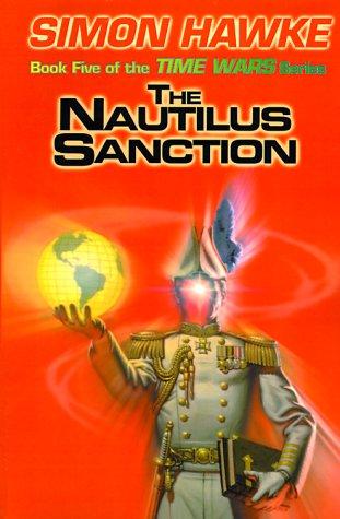 Cover for The Nautilus Sanction (Time Wars)