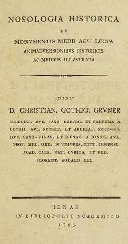 Cover for Nosologia historica ex monumentis medii aevi lecta animadversionibus historicis ac medicis illustrata