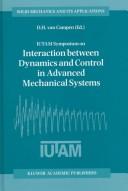 Cover for IUTAM Symposium on Interaction Between Dynamics and Control in Advanced Mechanical Systems