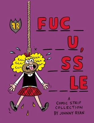 Cover for Fuck You Asshole
            
                Blecky Yuckerella