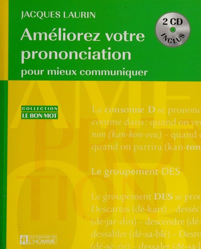 Cover for Améliorez votre prononciation pour mieux communiquer