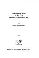 Cover for Glashüttenarbeiter in der Zeit der Frühindustrialisierung