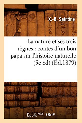 Cover for La nature et ses trois règnes