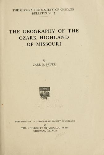 Cover for The geography of the Ozark highland of Missouri