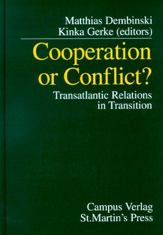 Cover for Cooperation or Conflict? Transatlantic Relations in Transition.