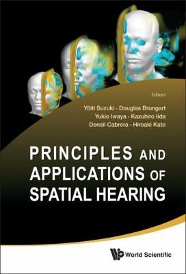 Cover for Principles And Applications Of Spatial Hearing
