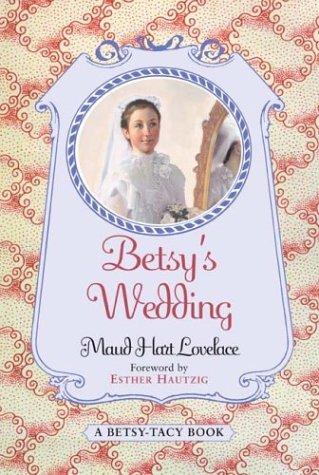 Cover for Betsy's Wedding (Betsy-Tacy)