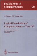 Cover for Logical Foundations of Computer Science--Tver '92: Second International Symposium, Tver, Russia, July 20-24, 1992 