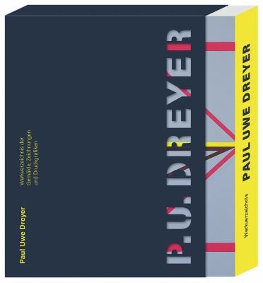 Cover for Paul Uwe Dreyer, Werkverzeichnis der Gemälde, Zeichnungen und Druckgrafiken