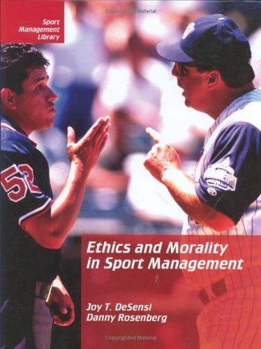 Cover for Ethics and Morality in Sport Management (Sport Management Library)