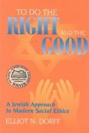 Cover for To Do The Right And The Good