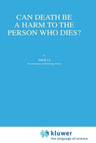 Cover for Can death be a harm to the person who dies?