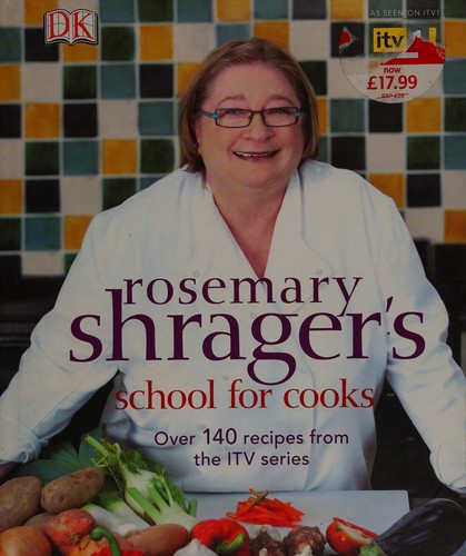 Cover for Rosemary Shrager's school for cooks