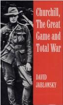 Cover for Churchill, the great game and total war
