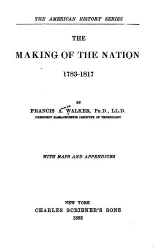 Cover for The making of the nation, 1783-1817