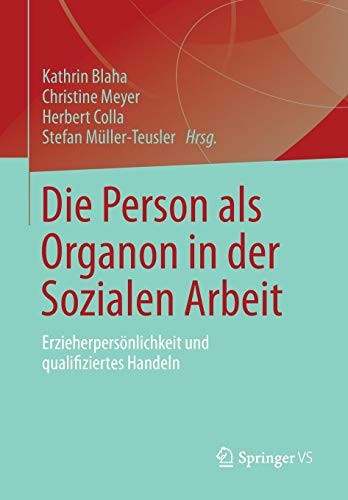 Cover for Die Person als Organon in der Sozialen Arbeit