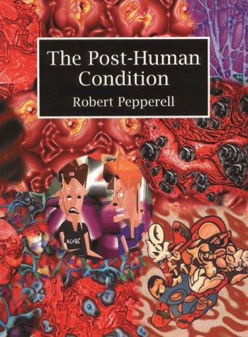 Cover for The post-human condition