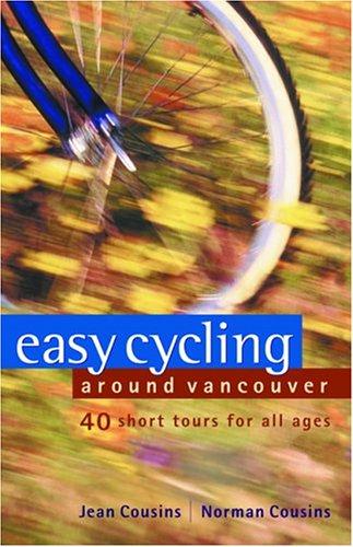 Cover for Easy Cycling Around Vancouver
