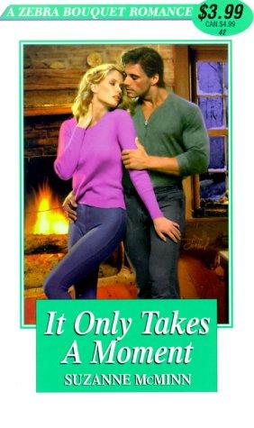 Cover for It only takes a moment