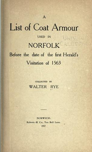 Cover for A list of coat armour used in Norfolk before the date of the first herald's visition of 1563