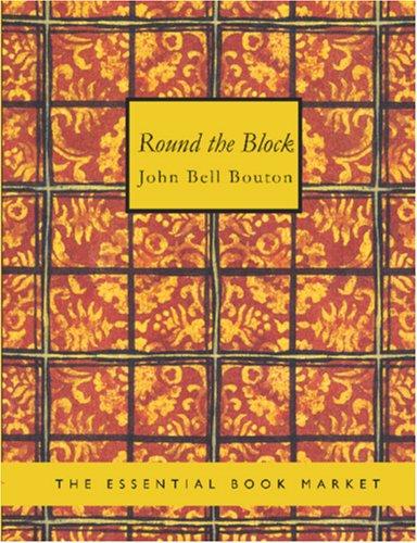 Cover for Round the Block (Large Print Edition)