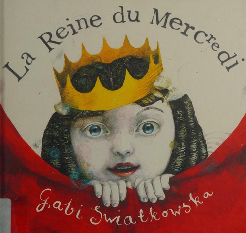 Cover for La reine du mercredi