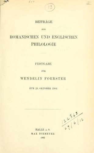 Cover for Beiträge zur romanischen und englischen Philologie.  Festgabe für Wendelin Foerster, zum 26. Oktober 1901.