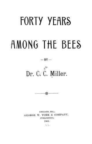 Cover for Forty years among the bees