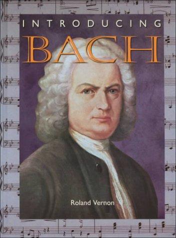 Cover for Introducing Bach (Introducing Composers)