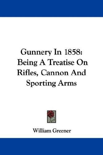 Cover for Gunnery In 1858