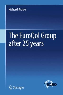 Cover for The Euroqol Group After 25 Years