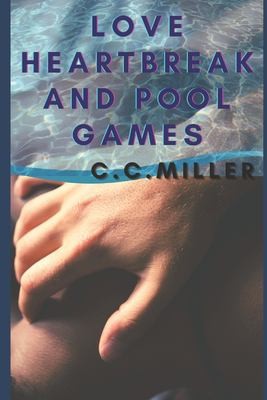 Cover for Love Heartbreak and Pool Games