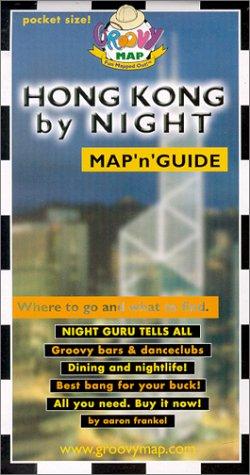 Cover for Groovy Map 'n' Guide Hong Kong by Day & Night