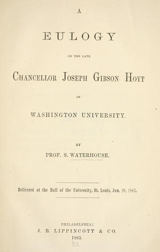 Cover for A eulogy on the late Chancellor Joseph Gibson Hoyt of Washington university