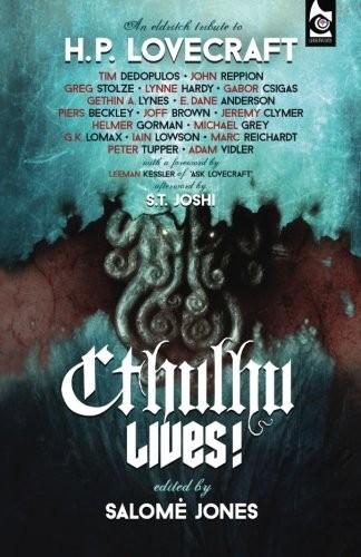 Cover for Cthulhu Lives! An Eldritch Tribute to H. P. Lovecraft