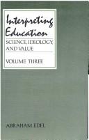 Cover for Interpreting Education (Science, Ideology and Value)