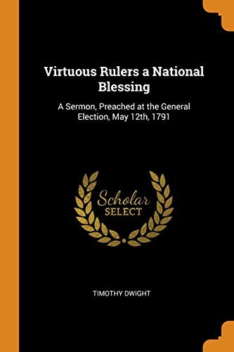 Cover for Virtuous Rulers a National Blessing