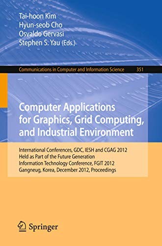Cover for Computer Applications for Graphics, Grid Computing, and Industrial Environment