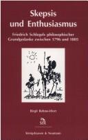 Cover for Skepsis und Enthusiasmus: Friedrich Schlegels philosphischer Grundgedanke zwischen 1796 und 1805