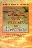 Cover for La Salud Como Un Estado de Consciencia