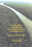 Cover for A Case Study in the Role of Environmental Values in Conservation