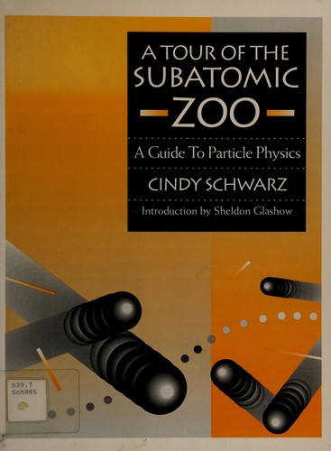 Cover for A tour of the subatomic zoo