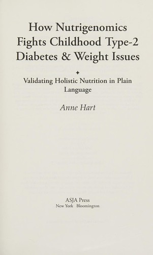 Cover for How Nutrigenomics Fights Childhood Type-2 Diabetes and Weight Issues