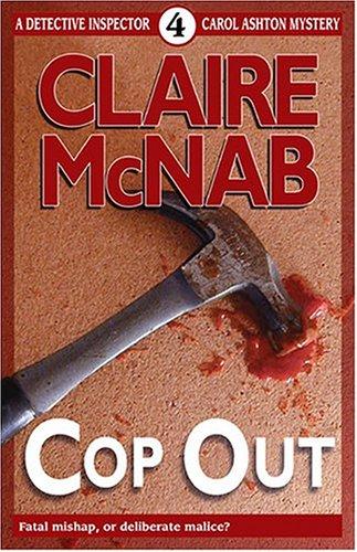 Cover for Cop Out (Detective Inspector Carol Ashton Mystery Series)